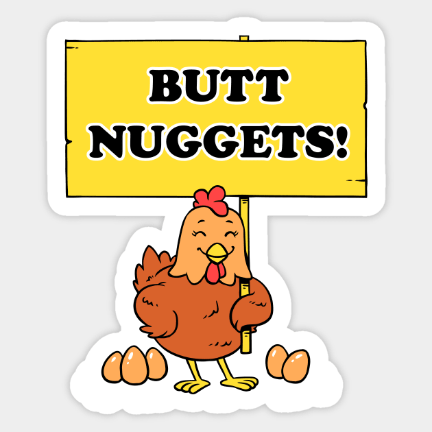 Butt Nuggets Sticker by dumbshirts